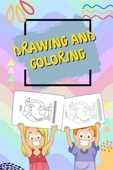 Drawing and Coloring : Coloring and Drawing Book For Kids Ages 3-8