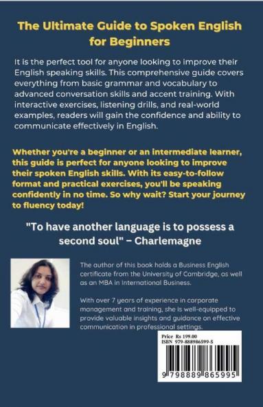 The Ultimate Guide to Spoken English for Beginners : Unlocking the Secrets to Confidently Speaking English