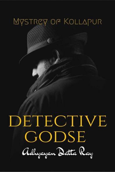 Detective Godse : Mystery of Kollapur