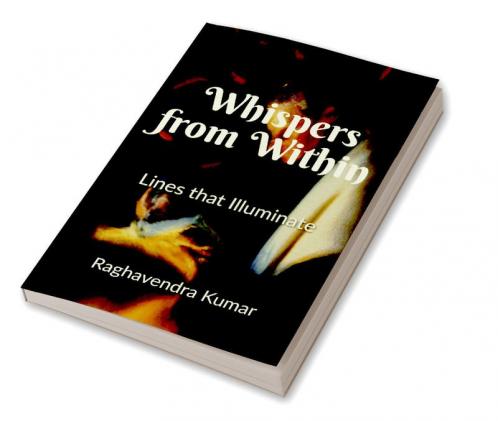Whispers from Within