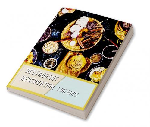 Restaurant Reservation Log Book : Hostess Table Log Journal