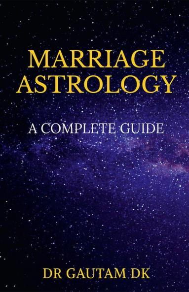 Marriage Astrology : A Complete Guide