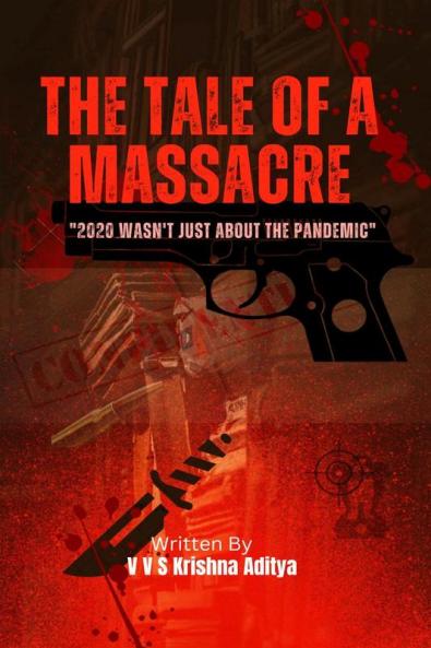 The Tale of a Massacre : 2020 wasn't just about the pandemic