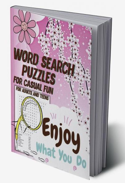 Word Search Puzzles for Casual Fun : Mindful Word Searches for Stress Relief and Relaxation