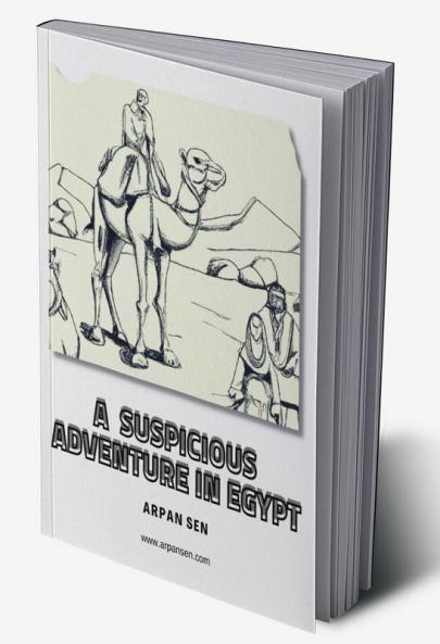 A  Suspicious Adventure in Egypt