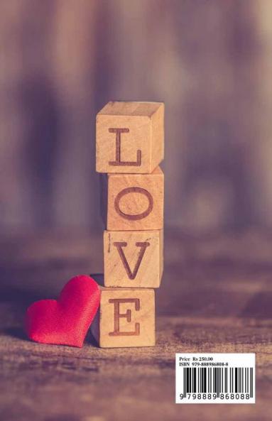 The Language of Love : A Collection of Quotes Stories and Songs