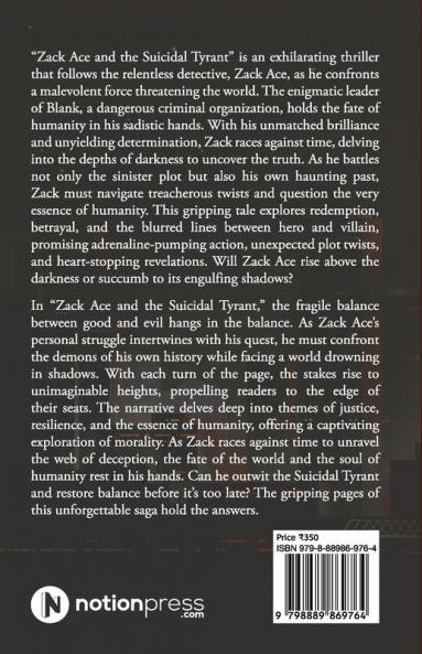 Zack Ace and the Suicidal Tyrant