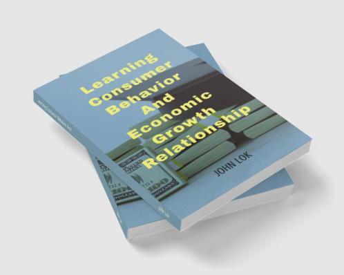 Learning Consumer Behavior And : Economic Growth Relationship