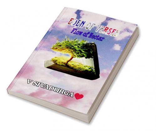 EDEN OF VERSES : Flow of Nectar