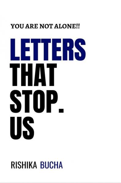 LETTERS THAT STOP US
