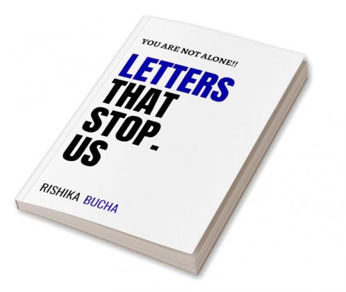 LETTERS THAT STOP US