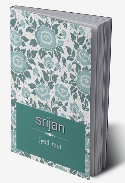 Srijan / सृजन : कवितायें एवं स्तुति गीत