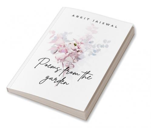 Poems from the garden