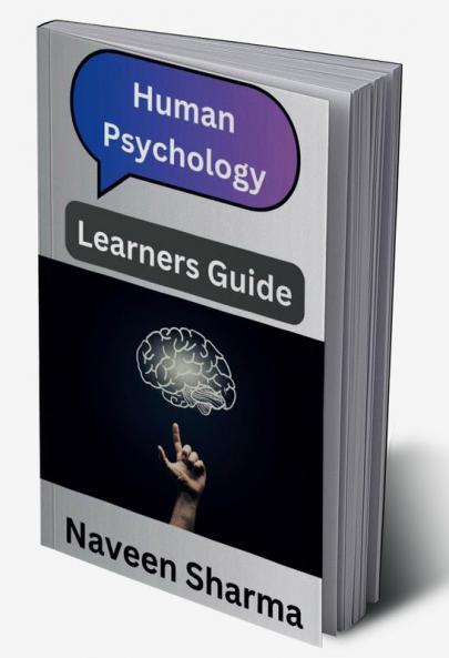Human Psychology : Learners Guide