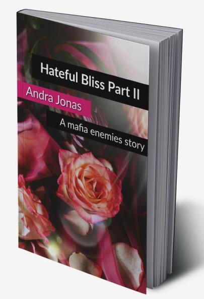 Hateful Bliss II : Part II