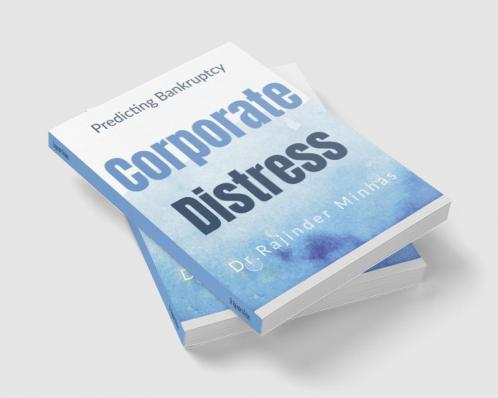 Corporate Distress : Predicting Bankruptcy
