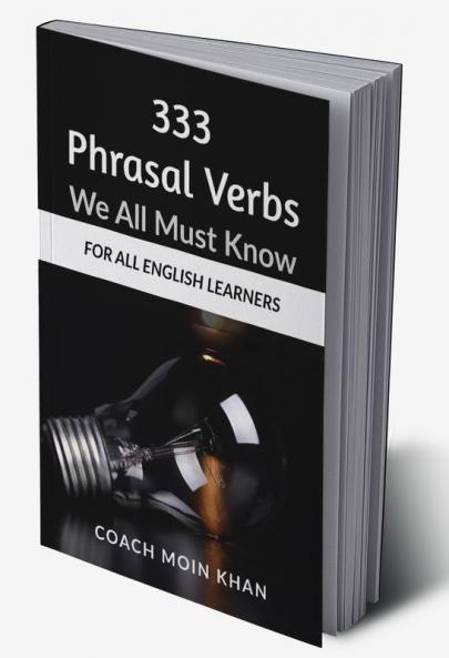 333 Phrasal Verbs We All Must Know