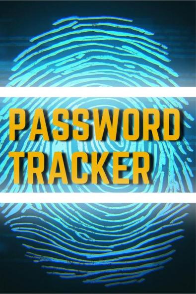 Password Tracker : Password Tracker Journal Password Log Book with Alphabetical Tabs Password Notebook &amp; Internet Password Organizer Book