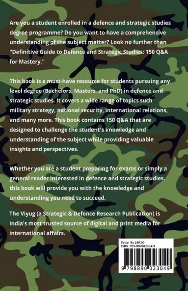 The Definitive Guide to Defence and Strategic Studies : 150 Q&A for Mastery