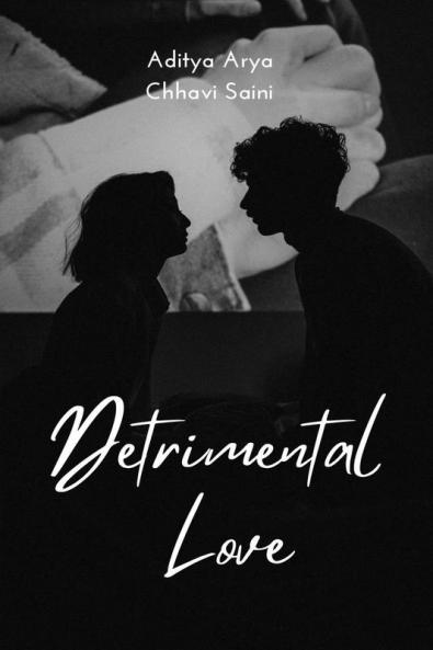 Detrimental Love