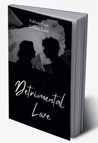 Detrimental Love