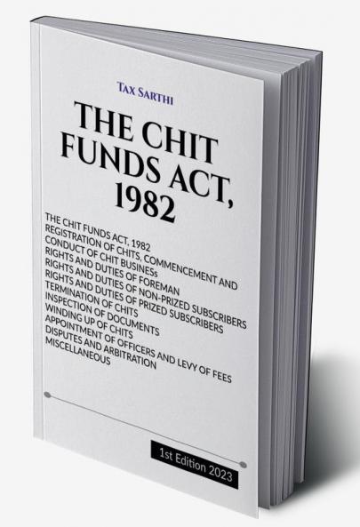 THE CHIT FUNDS ACT 1982 | 1st Edition 2022