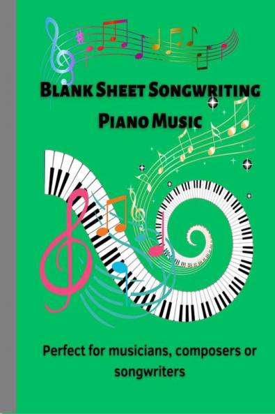 Blank Sheet Songwriting Piano Music : Notebook 100 Pages - 12 Staves per Page  (8.5x11) - Premium White Paper Perfect for Learning Exercises and School