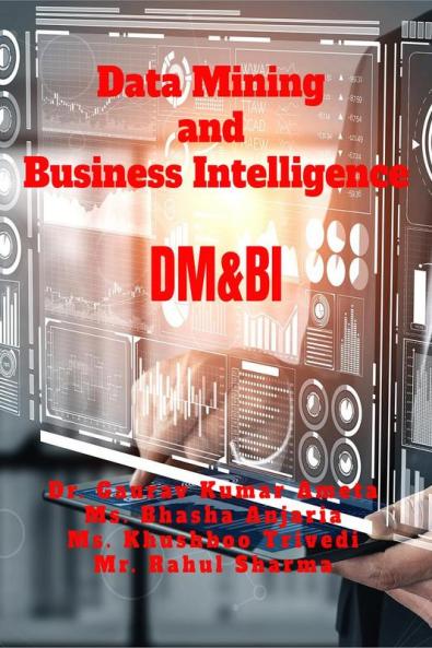 Data Mining and Business Intelligence : DM&BI