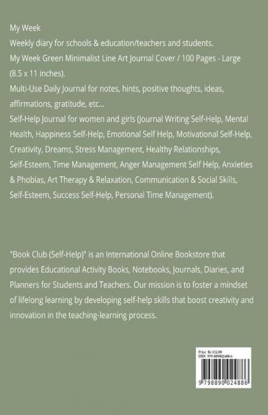 My Week Notebook: Weekly Diary For Schools &amp; Education/teachers And Students.