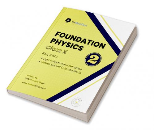 Foundation Physics Part-2 : Class 10