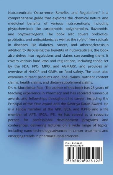 NUTRACEUTICALS: Occurrence Benefits and Regulations