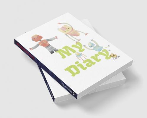 My Diary: Simple Diary for Students - 120 Pages - Large (6&quot; x 9&quot;)