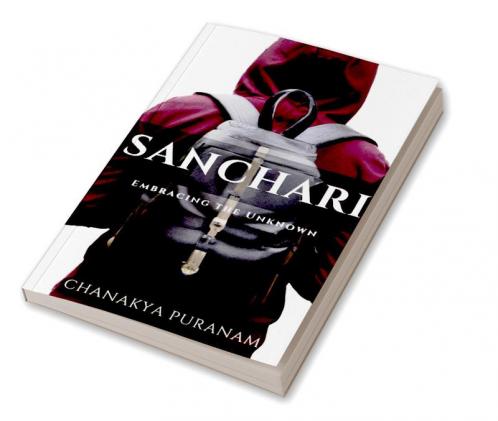 Sanchari : Embracing the Unknown