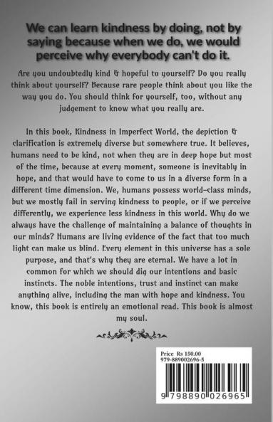 Kindness in Imperfect Life