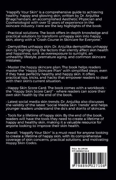 Happify Your Skin : Learn To Demystify Unhappy SkinMaster A Happy Skincare Routine And Raise Your Self-Esteem With A Glowing Complexion.