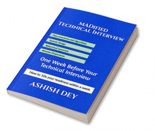 MADified Technical Interview : One Week Before Your Technical Interview