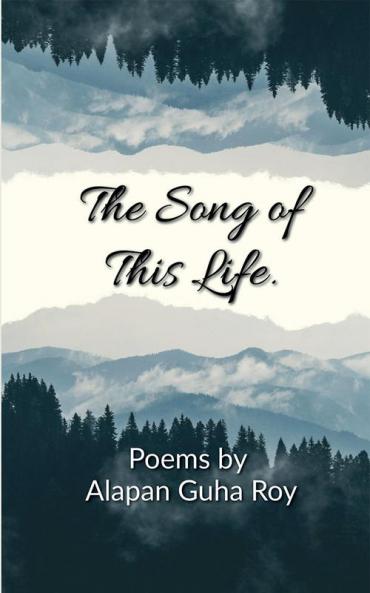 The Song of This Life.