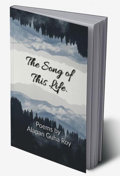 The Song of This Life.