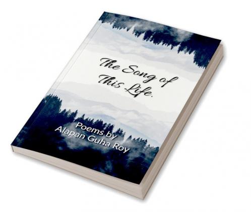 The Song of This Life.