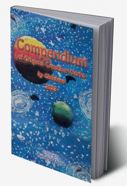 Compendium  of Original Creative Works by Children 2023