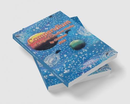 Compendium  of Original Creative Works by Children 2023