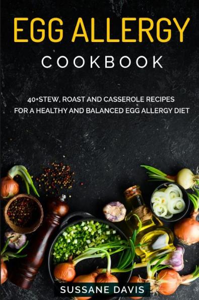 Egg Allergy Cookbook