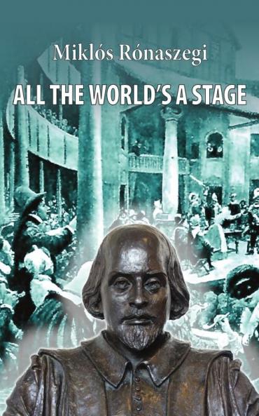 All the World’s a Stage