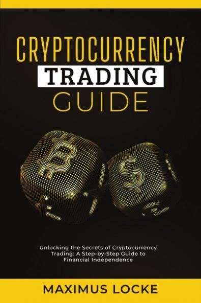 Cryptocurrency Trading Guide- Unlocking the Secrets of Cryptocurrency Trading