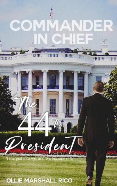 Commander-in-Chief (The 44th President)