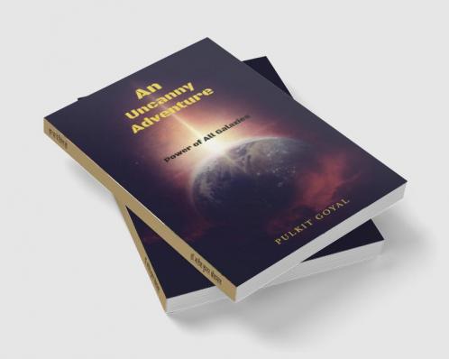 An Uncanny Adventure : Power of All Galaxies