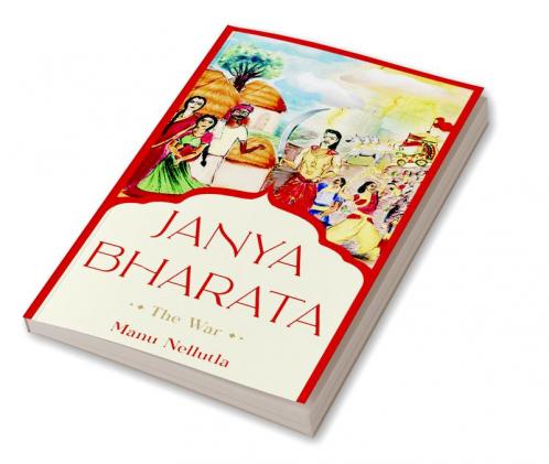 Janya Bharata: The War