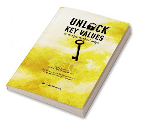 Unlock Key Values: to design desired ways