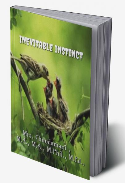 INEVITABLE INSTINCT
