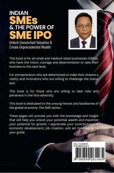 Indian SMEs &amp; The Power of SME IPO: Unlock Unmatched Valuation & Create Unprecedented Wealth